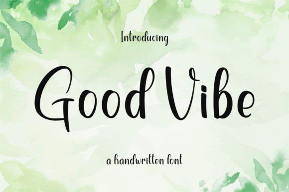Good Vibe Font for Business Branding